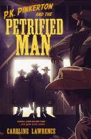 P_K__Pinkerton_and_the_petrified_man